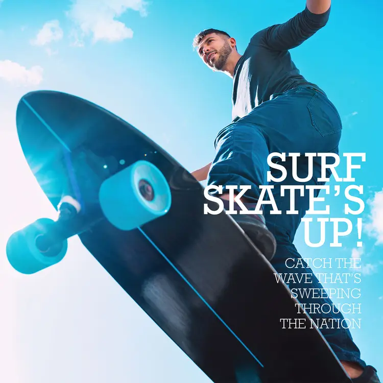 คู่มือการซื้อ Surf Skates ฉบับสมบูรณ์ในปี 2568