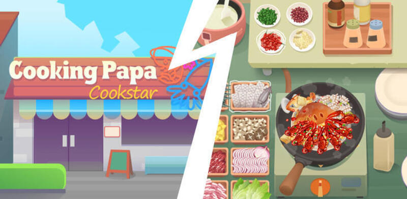 Cooking Papa:Cookstar สำหรับ Android/iOS - TapTap