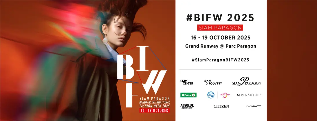 BIFW 2025 แฟชั่นโชว์แห่งปี ที่ใครๆ ก็จับตารอ 👠