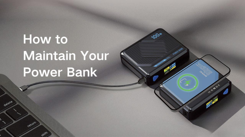 How to Maintain Your Power Bank: Extend Its Lifespan and Optimize  Performance
