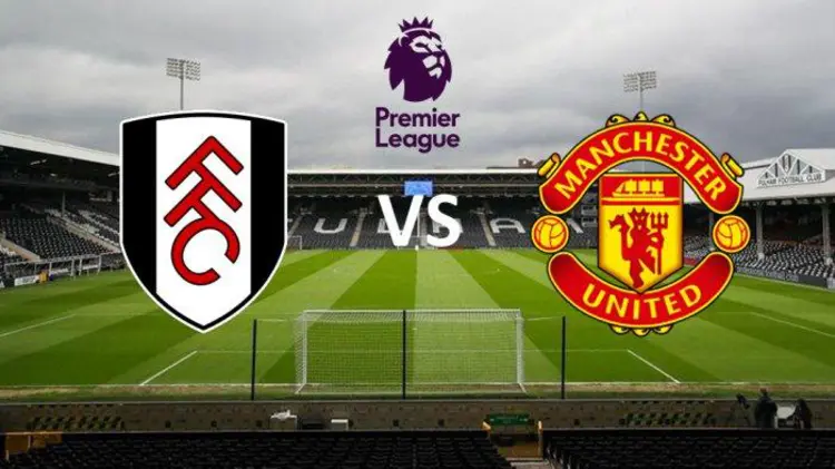 ฟุตบอลพรีเมียร์ลีก ฟูแล่ม (Fulham) vs แมนเชสเตอร์ ยูไนเต็ด (Manchester United) วันอาทิตย์ที่ 22 สิงหาคม เวลา 22.00 น.
