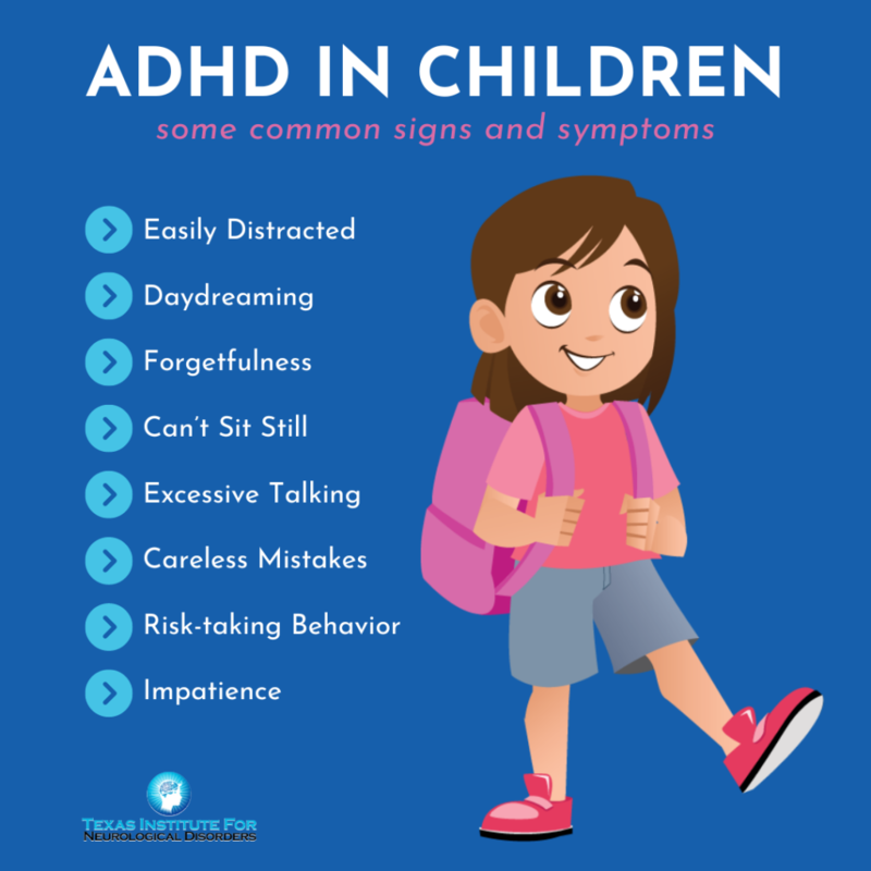 Common Symptoms of ADHD in Children - Texas Institute for Neurological Disorders