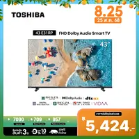 Toshiba TV 43E31RP ทีวี 43 นิ้ว FHD WIFI Dolby Audio Smart TV